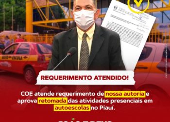 COE atende solicitação de deputado João de Deus e aprova retorno plena de atividades prensenciais em autoescolas no Piauí
