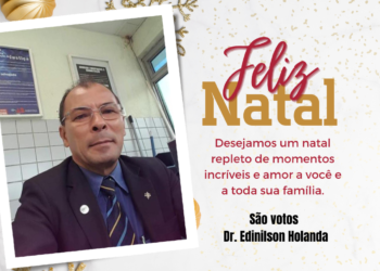 Dr. Edinilson Holanda deseja feliz natal e Ano Novo a população Freitense