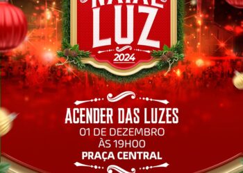 Chegou a hora! Natal Luz começa no próximo domingo (01) na Praça Central em José de Freitas