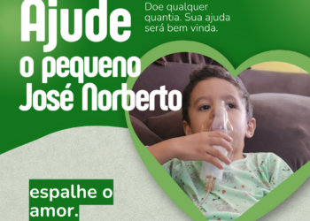 Campanha Solidária mobiliza ajuda para o pequeno José Norberto, de 4 Anos, que precisa de cirurgia urgente