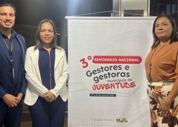 Secretária de Juventude de José de Freitas participa do 3º Seminário Nacional de Gestores Municipais em Brasília